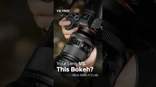 Small Aperture vs. f/1.2 &mdash; Pure Bokeh Reveal: Viltrox AF 35mm F1.2 LAB #viltrox #Viltrox35lab #sony