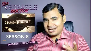 GAME OF THRONES Season 8, Episode 1 Discussion - Few Minor Spoilers