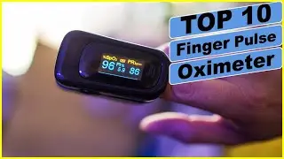 ✅Finger Pulse Oximeter :Top 10 Best Finger Pulse Oximeter in 2021- UPDATED