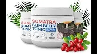 Sumatra Slim Belly Tonic Review &ndash; Does It Really Work for Weight Loss