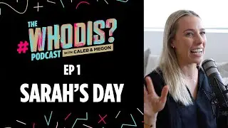 The #WHODIS? Podcast | Ep 1 | Sarah's Day | YouTube's Holistic Health Princess! @sarahs_day