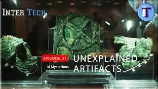 10 MISTERIOSI ARTEFATTI INSPIEGABILI | ▶ 31/cc/e/d/sp/fr/i