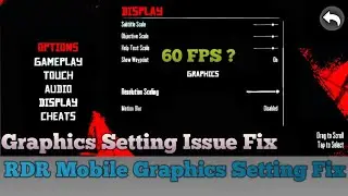 Graphics Setting Issue Fix In RDR Mobile | Red Dead Redemption Graphics Setting Issue Fix