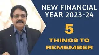 Financial Year 2023/24 - Important Things to Remember