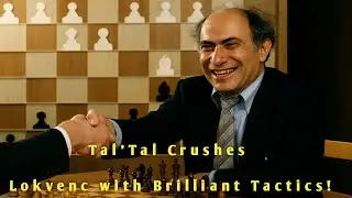 Mikhail Tal&rsquo;s Tactical Triumph vs Josef Lokvenc | Asztalos Memorial 1963 Full Analysis