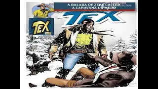 Tex Gold N.º 30: A Balada de Zeke Colter / A Caravana do Medo