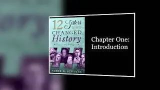 12 Sisters Who Changed History Sample Chapters