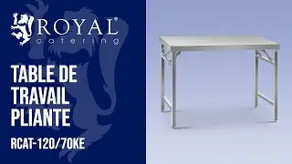 Table de travail pliante Royal Catering RCAT-120/70KE | Pr&eacute;sentation de produit 10011483