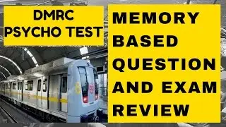 Memory based questions of DMRC Psycho test!!!