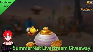 Summer Festival 2025 Livestream Giveaway (Facebook Only Not Web) &mdash; Hero Wars: Dominion Era