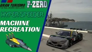 Gran Turismo 7: F-Zero Machine Recreation Hyper Speeder