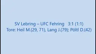 SV Lebring &ndash; UFC Fehring 3:1 (1:1)