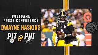 Postgame Press Conference (Preseason Week 1 at Eagles): Dwayne Haskins | Pittsburgh Steelers