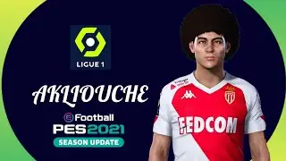 PES 2021 - MAGHNES AKLIOUCHE (MONACO) [ECNOP98 ]
