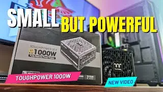 Small but Mighty! Thermaltake Toughpower SFX 1000W Gold PSU Review