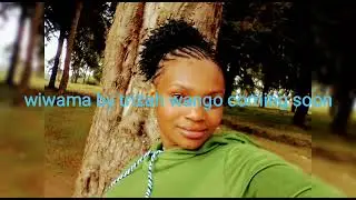 Wi Wamama By Trizah Wango Video Coming Out Soon