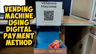 Vending Machine Using Digital Payment Method | No Human Touch Required While Transaction | UPI | 1