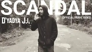 D'yadya J.i. - Scandal (Official Music Video)