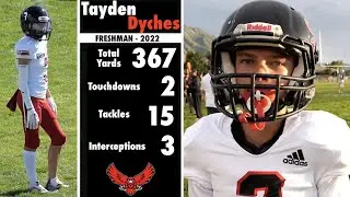 FIRST YEAR PLAYING HIGH SCHOOL FOOTBALL 🏈 TAYDEN DYCHES