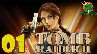 Tomb Raider 2 #01 - Arqueologia extrema