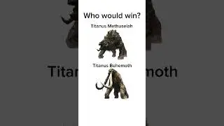 Methuselah vs Behmoth