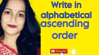 Arrange the words in alphabetical order#follow #alphabet #ascending#🤔 @rudradeepenglishschool