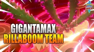 GIGANTAMAX RILLABOOM TEAM - Pokemon Sword and Shield VGC 2020