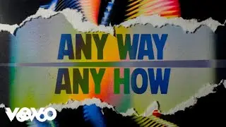 Arctic Wave - Any Way, Any How (Official Lyric Video)