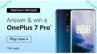 Amazon Quiz Answers Today & Win Oneplus 7 Pro | 10 September 2019
