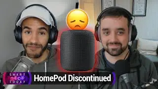 HomePod Anxiety - Nest Hub sleep tracking, HomePod discontinued, a Kindle for your smart home
