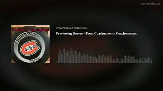 Previewing Denver - From Coachmates to Coach-enemys
