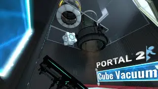 Cube Vacuum - Portal 2