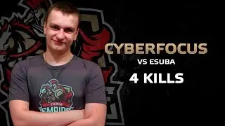 Quad-kill by Empire.CyberFocus vs eSuba @  ESEA EU Premier League