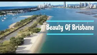 Beauty Of Brisbane | Brisbane In Australia | 4K
