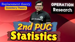 2nd PUC statistics | Operational Research | replacement - inventory theory  | #2ndpucstatistics