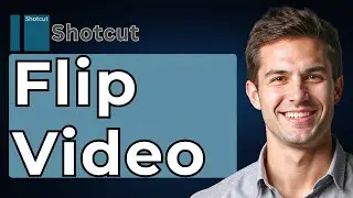 How To Flip Video In Shotcut Correct Video Orientation Rotate Shotcut Tutorial [2026 Guide]