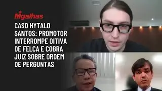 Caso Hytalo Santos: Promotor interrompe oitiva de Felca e cobra juiz sobre ordem de perguntas