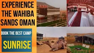 Wahiba Sands Oman | Sharqiya Sands | Desert Camping Oman | Get Updated Now