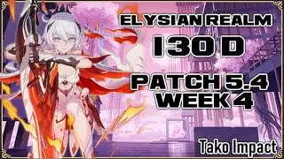 Forgot my ER emblem!! | Elysian Realm Flamescion 130D (V5.4 Week4) | Honkai Impact 3rd
