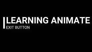 ANIMATE 2020 TUTORIAL: EXIT BUTTON