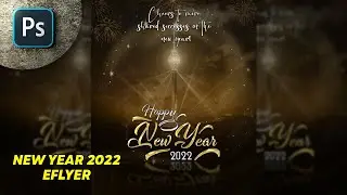 New Year 2022 Flyer Card - Adobe Photoshop Tutorial