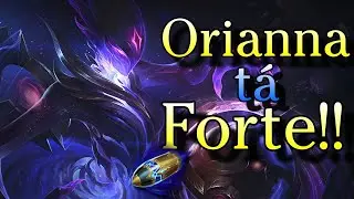 ORIANNA GAMEPLAY | GANHANDO NA PACI&Ecirc;NCIA | MID MONARCA TOP 5 SERVER | LoL Wild Rift