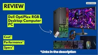Dell OptiPlex RGB Desktop PC Review 2026 | Intel i7, 16GB RAM, 512GB SSD + 22&rdquo; FHD Monitor!