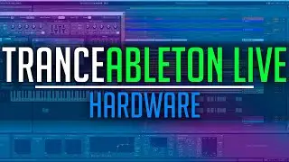 Trance with Ableton Live - Hardware