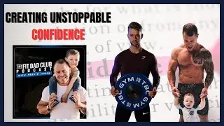 Creating Unstoppable Confidence - FDC Podcast Episode 9