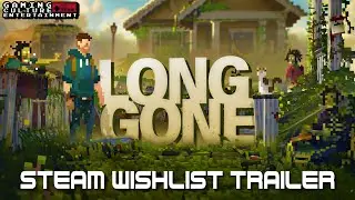 LONG GONE - Steam Wishlist Trailer | Gamescom Opening Night Live 2025