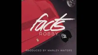 DJ Marley Waters feat Robby   'Facts'
