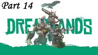 Dreadlands Gameplay Walkthrough Part 14 - Path to the Summit