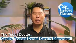 Dentist in Edmonton | Gentle, trusted dental care in Edmonton