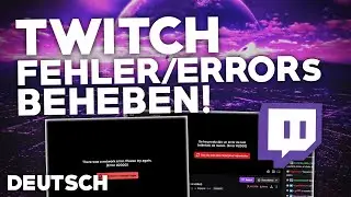 Twitch: FEHLER/ERRORs BEHEBEN! | Probleml&ouml;sung | 1000, 2000, 3000, 4000,&hellip; | Deutsch |&nbsp;2024